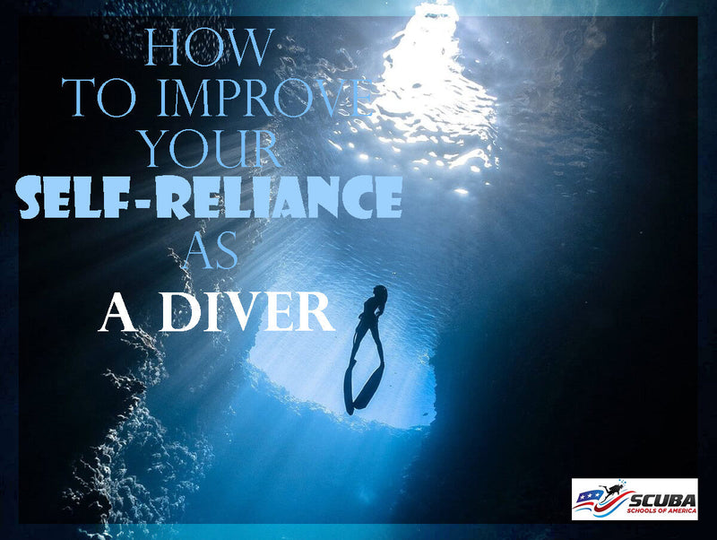 How to Improve Your Self-Reliance as a Diver